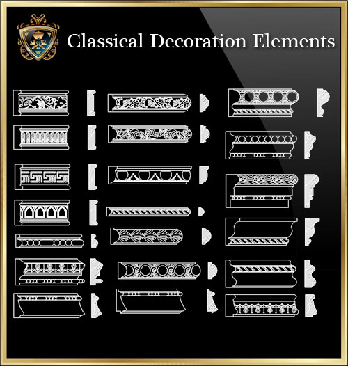 ★【Classical Decoration Elements 09】Download Luxury Architectural Design CAD Drawings--Over 20000+ High quality CAD Blocks and Drawings Download!