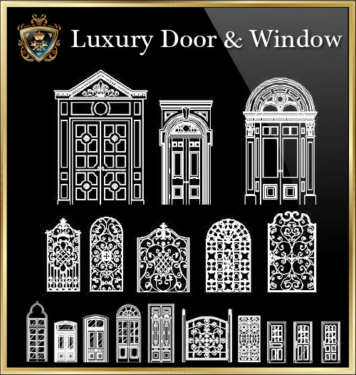 ★【Luxury Door & Window】Download Luxury Architectural Design CAD Drawings--Over 20000+ High quality CAD Blocks and Drawings Download!