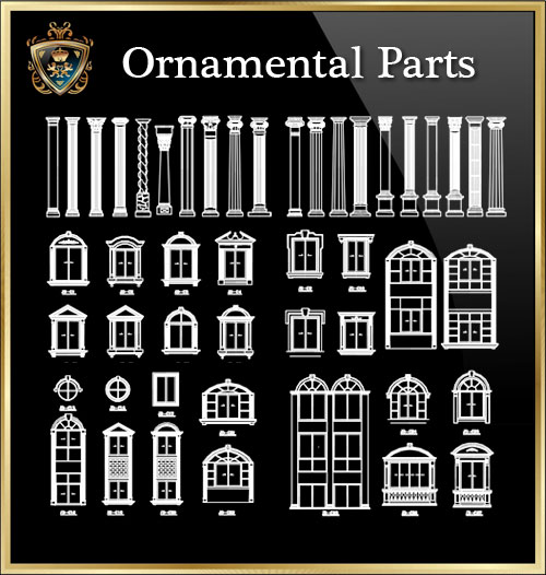 ★【Ornamental Parts of Buildings 7】Download Luxury Architectural Design CAD Drawings--Over 20000+ High quality CAD Blocks and Drawings Download!